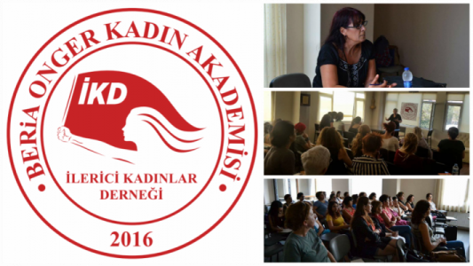 İlerici Kadınlar Derneği Beria Onger Akademisi oturumları devam ediyor