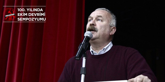 Ender Helvacıoğlu: 100. yılında Ekim Devrimi bir tarih tartışması değil yakıcı bir soruna çözüm arayışı
