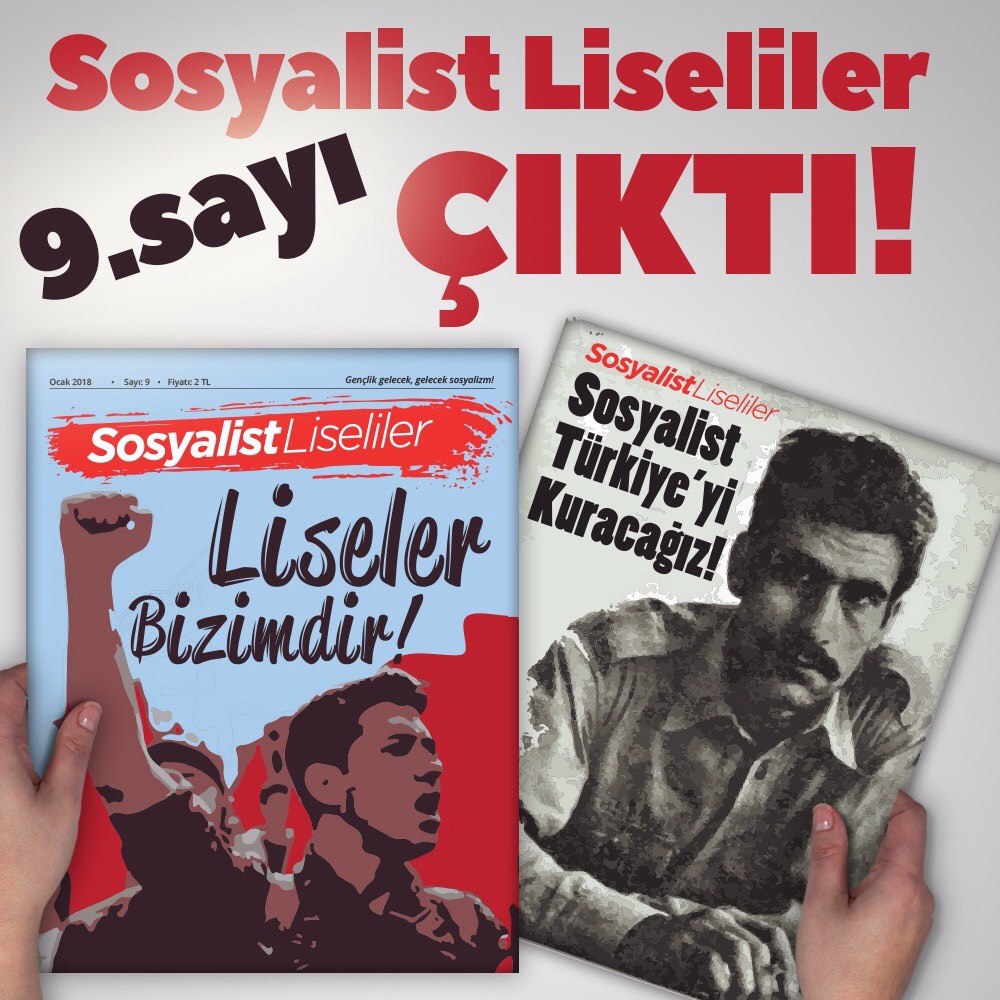 Sosyalist Liseliler'in yeni sayısı çıktı: Liseler bizimdir!
