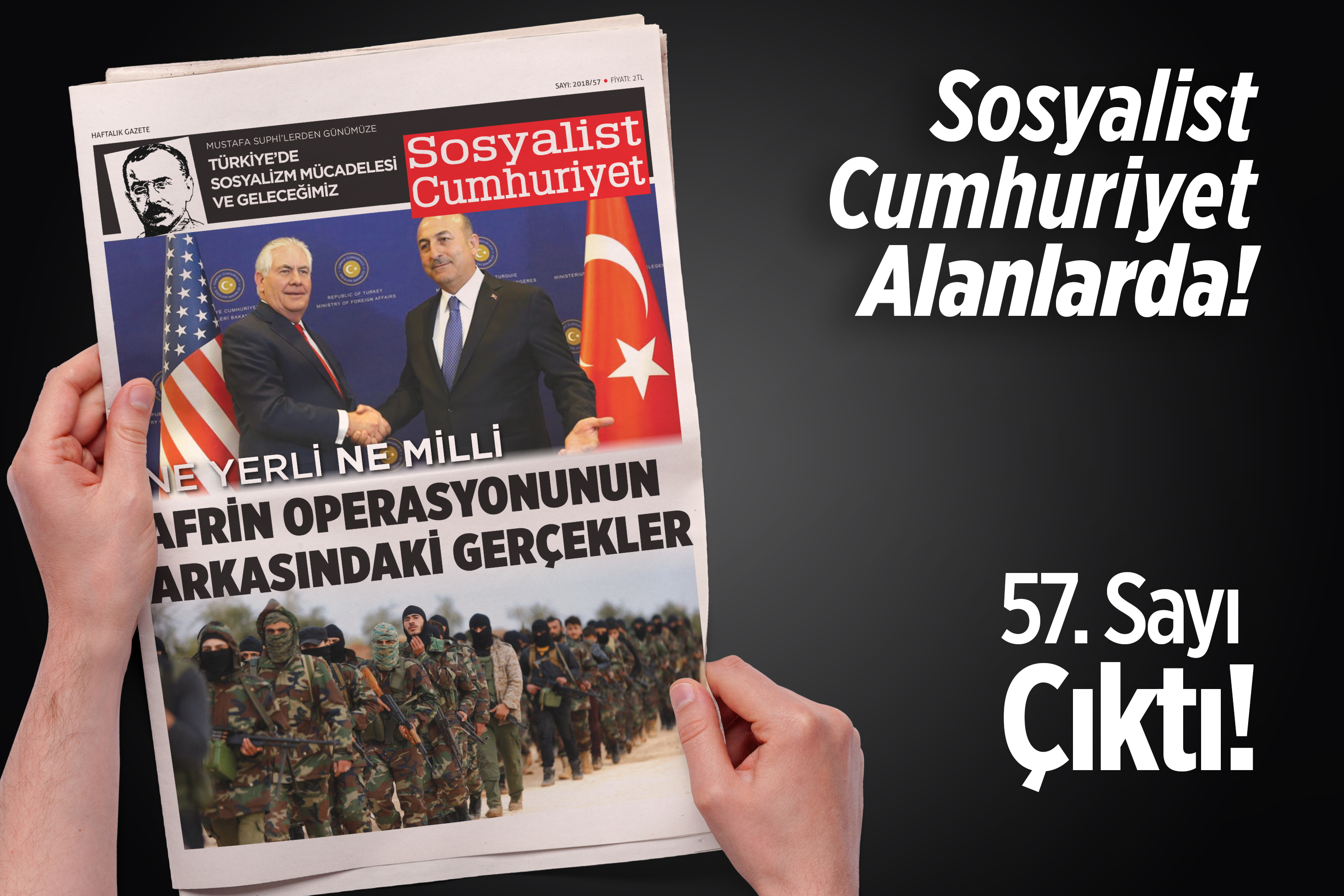 Sosyalist Cumhuriyet “Ne yerli ne milli: Afrin operasyonun arkasındaki gerçekler” manşetiyle çıktı