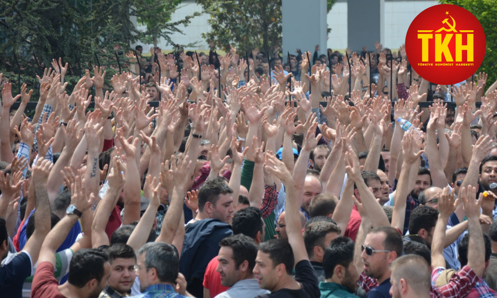 TKH'den grev yasağına karşı çağrı: Metal işçisi AKP’yi de, patronları da yenecek!