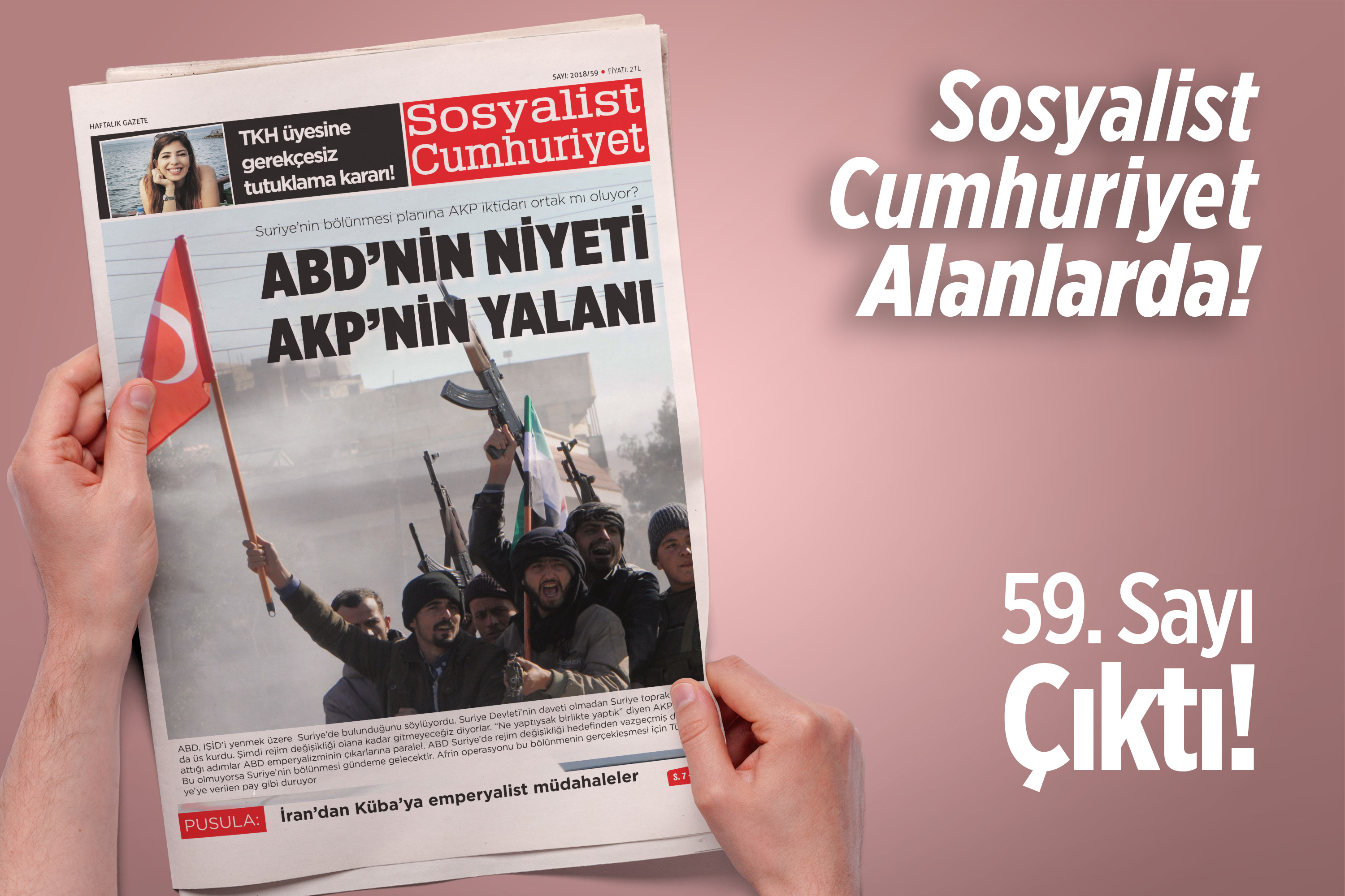 Sosyalist Cumhuriyet'te bu hafta: ABD'nin niyeti, AKP'nin yalanı