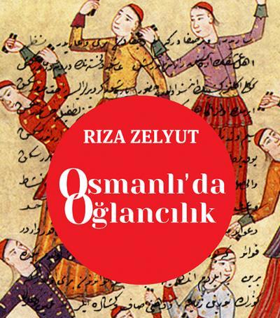'Osmanlı'da Oğlancılık' kitabı toplatılıyor