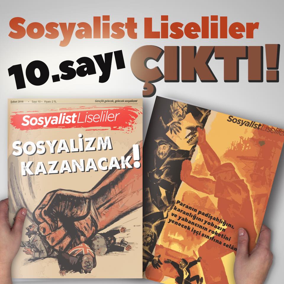 Sosyalist Liseliler'in 10. sayısı alanlarda: Sosyalizm Kazanacak!
