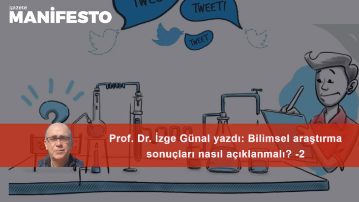 Bilimsel araştırma sonuçları nasıl açıklanmalı? -2