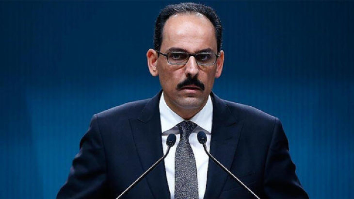 Cumhurbaşkanlığı Sözcüsü Kalın'dan 'Libya' açıklaması