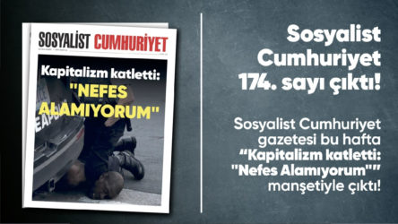 Sosyalist Cumhuriyet e-gazete 174. sayı