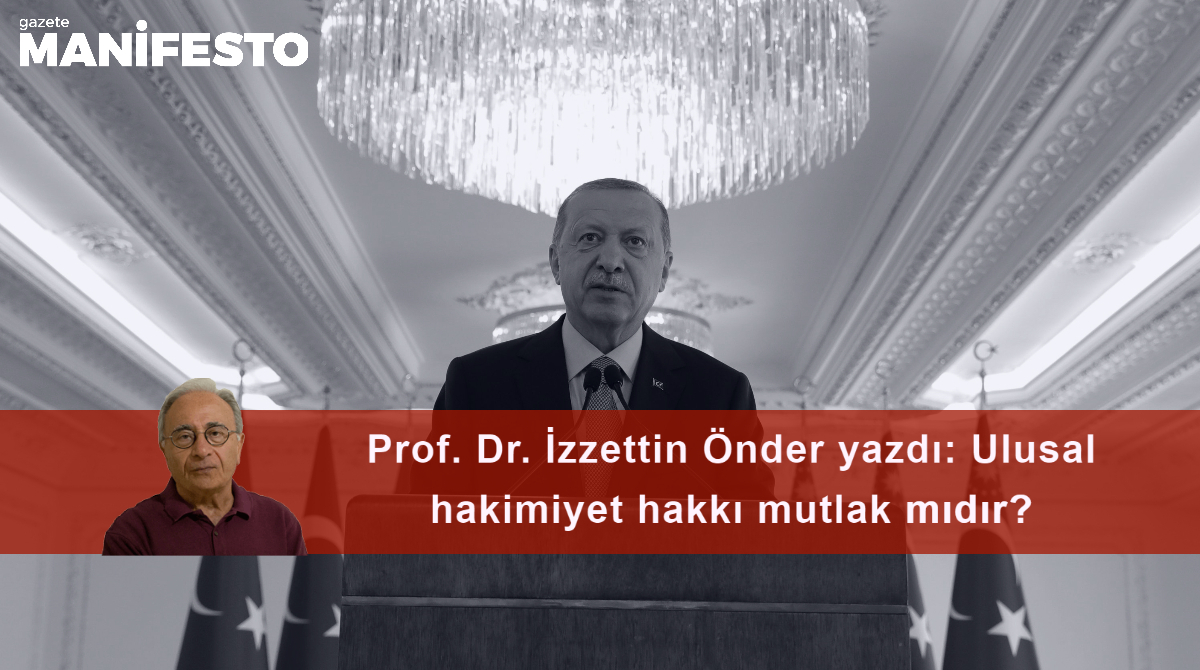 Ulusal hakimiyet hakkı mutlak mıdır?