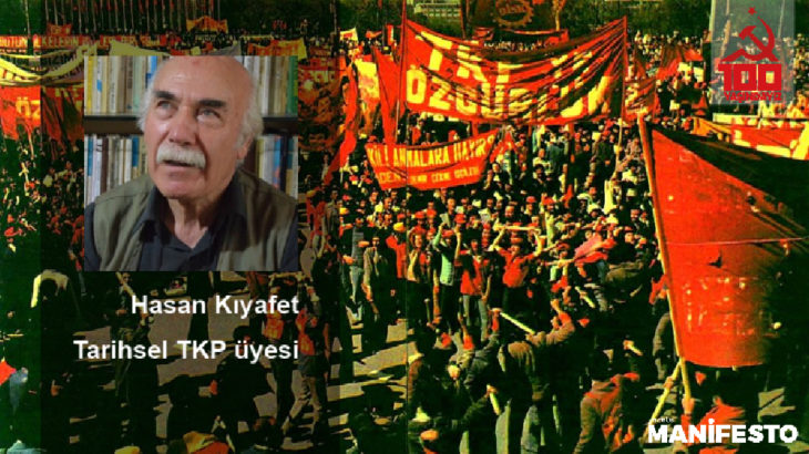 Tarihsel TKP üyesi Hasan Kıyafet: Komünist Partiler dünya emekçileri için önemli ve kutsaldır