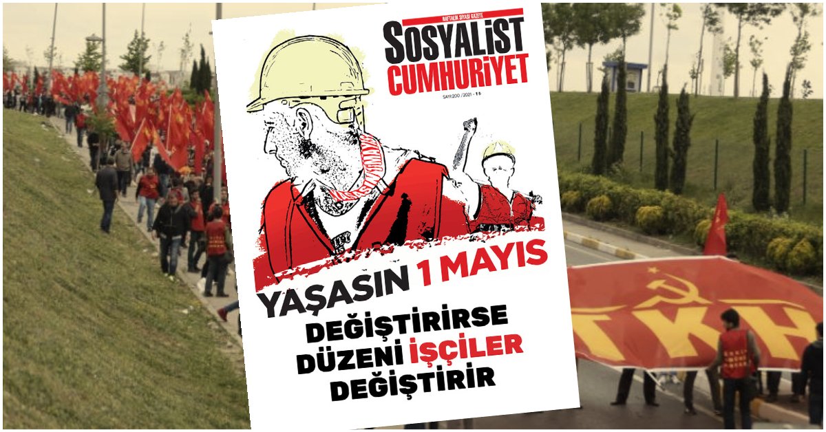Sosyalist Cumhuriyet gazetesinin 200. sayısı çıktı!