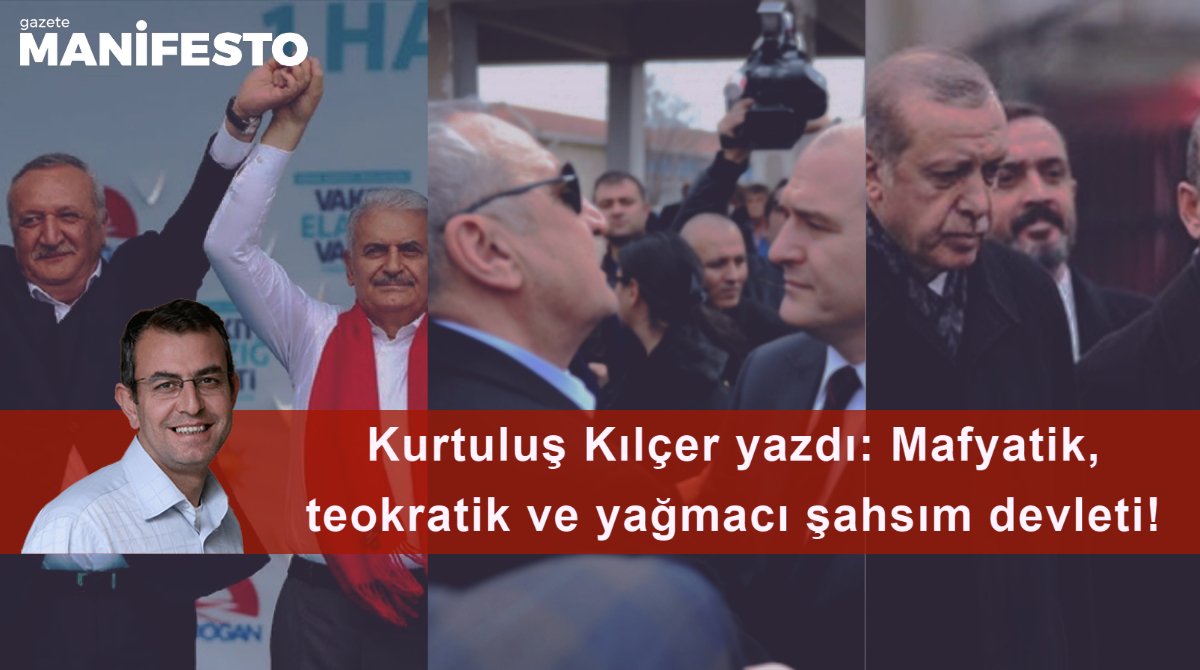 Mafyatik, teokratik ve yağmacı şahsım devleti!