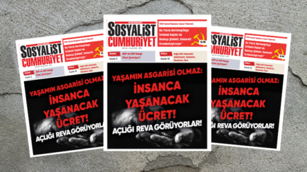 Sosyalist Cumhuriyet'in 261. sayısı çıktı