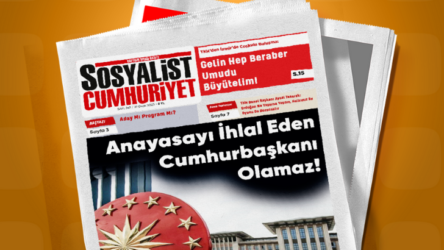 Sosyalist Cumhuriyet'in 267. sayısı çıktı
