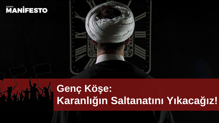 Karanlığın Saltanatını Yıkacağız!