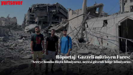 Röportaj| Gazzeli müzisyen Fares: Nereye bomba düştü bilmiyoruz, neresi güvenli bölge bilmiyoruz