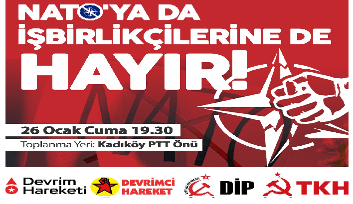 TKH'den çağrı: NATO'ya hayır demek için Kadıköy'deyiz