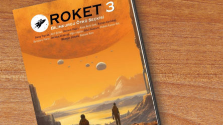 Bilimkurgu Öykü Seçkisi Roket'in üçüncü sayısı çıktı