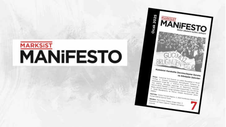 Marksist Manifesto dergisinin yeni sayısı çıktı!