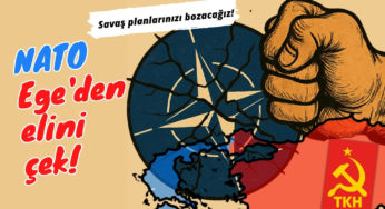 TKH’den İpsala Sınır Kapısı’nda NATO’ya karşı eylem: NATO elini Ege’den çek!