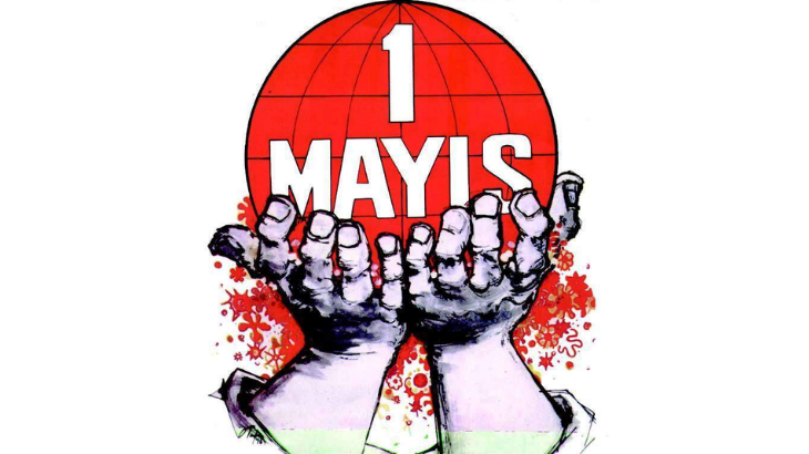 1 Mayıs'ta emekçiler meydanlarda