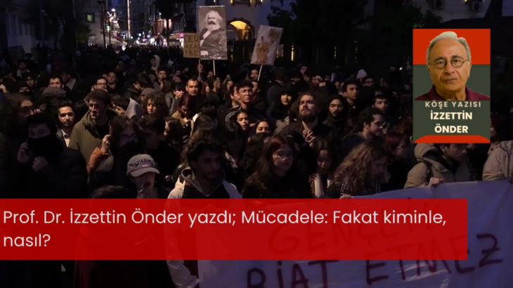 Mücadele: Fakat kiminle, nasıl?