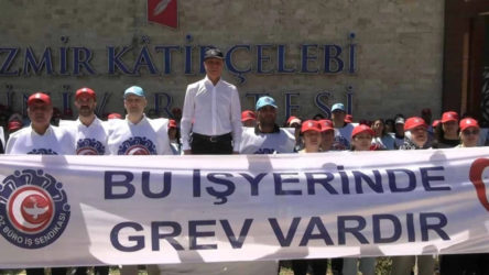 İzmir Kâtip Çelebi Üniversitesi emekçileri 33 gündür grevde!