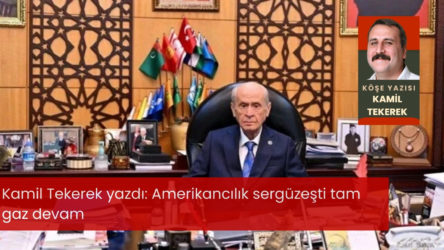 Amerikancılık sergüzeşti tam gaz devam