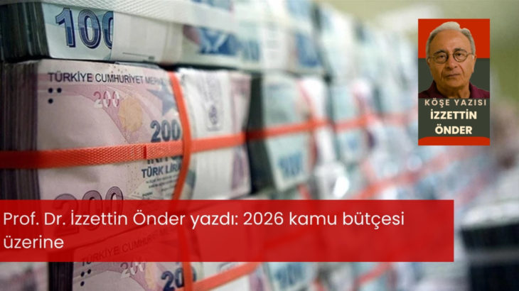 2026 kamu bütçesi üzerine