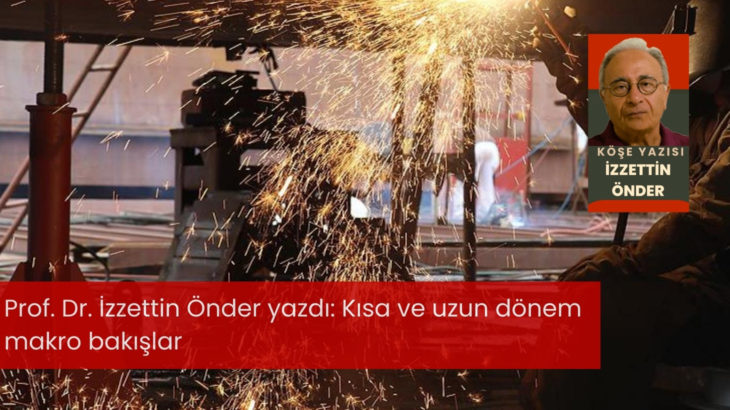 Kısa ve uzun dönem makro bakışlar