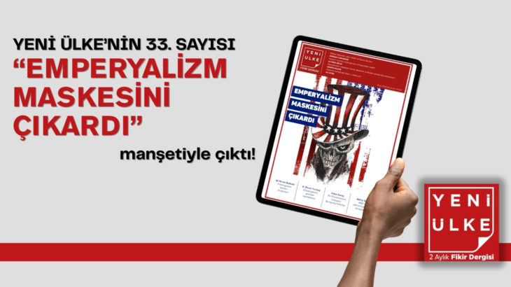 Yeni Ülke Dergisi'nin 33. sayısı 