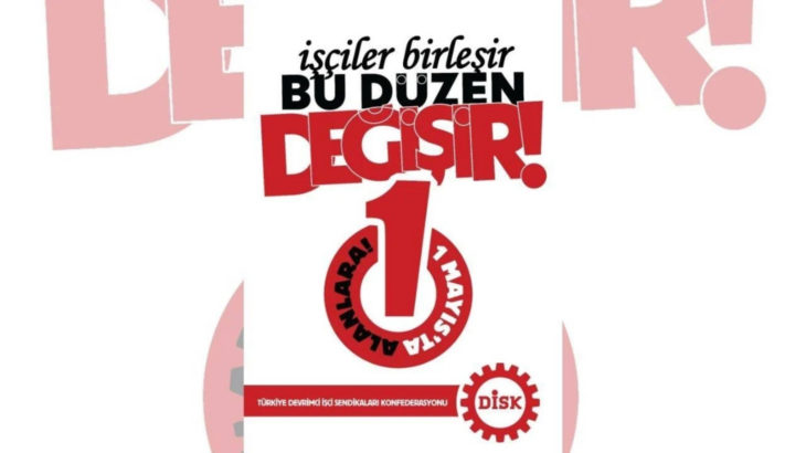 DİSK'in 1 Mayıs afiş ve bildirileri yayınladı