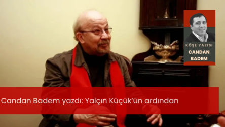 Yalçın Küçük’ün ardından