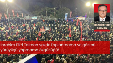 Toplanmama ve gösteri yürüyüşü yapmama özgürlüğü!