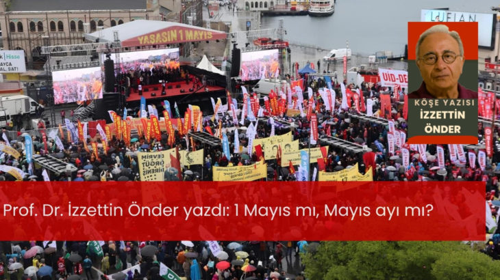 1 Mayıs mı, Mayıs ayı mı?
