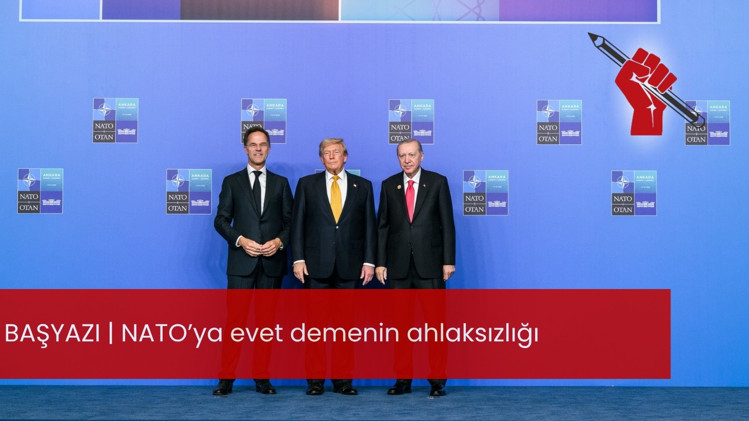 NATO’ya evet demenin ahlaksızlığı