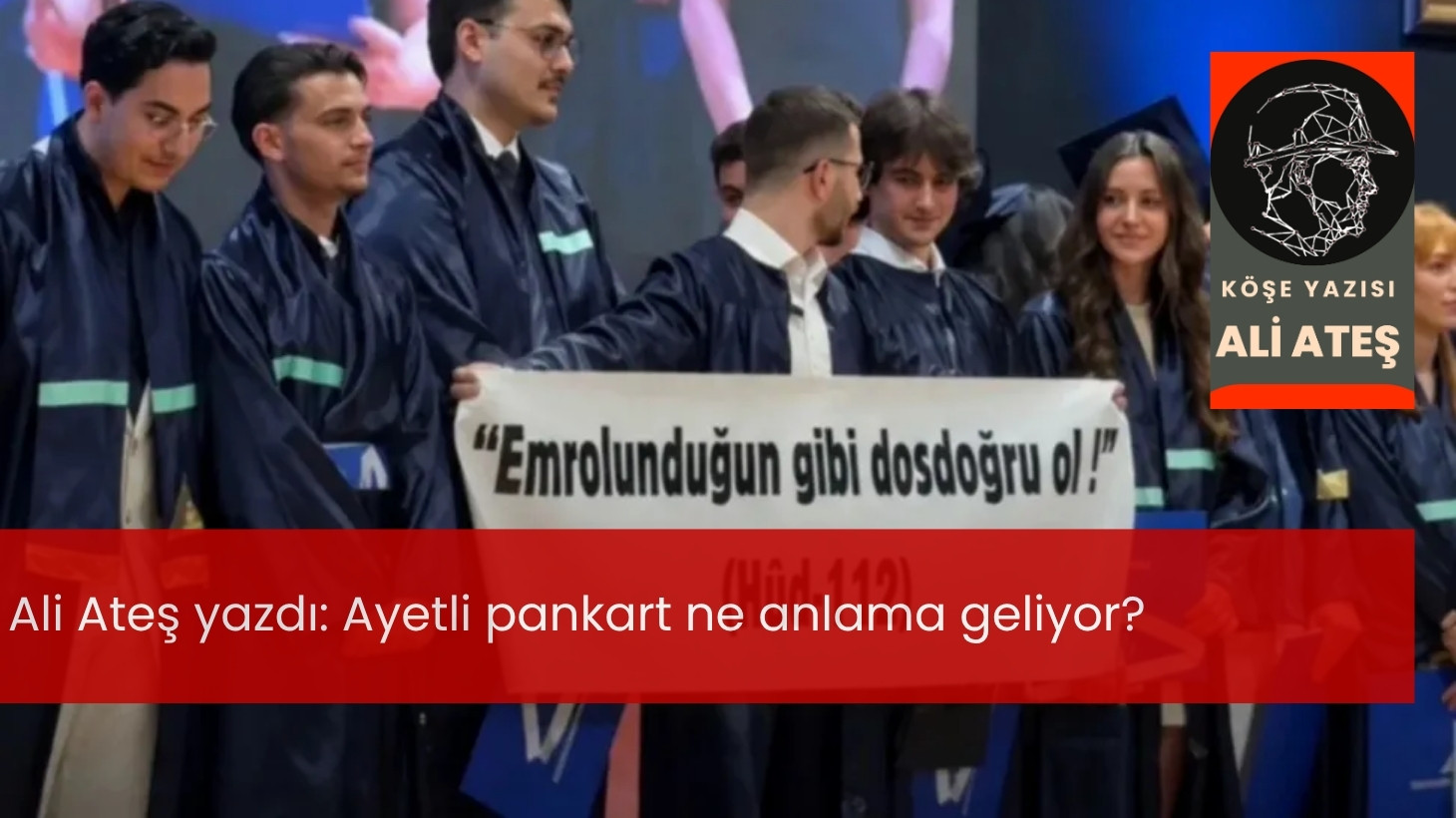 Ayetli pankart ne anlama geliyor?