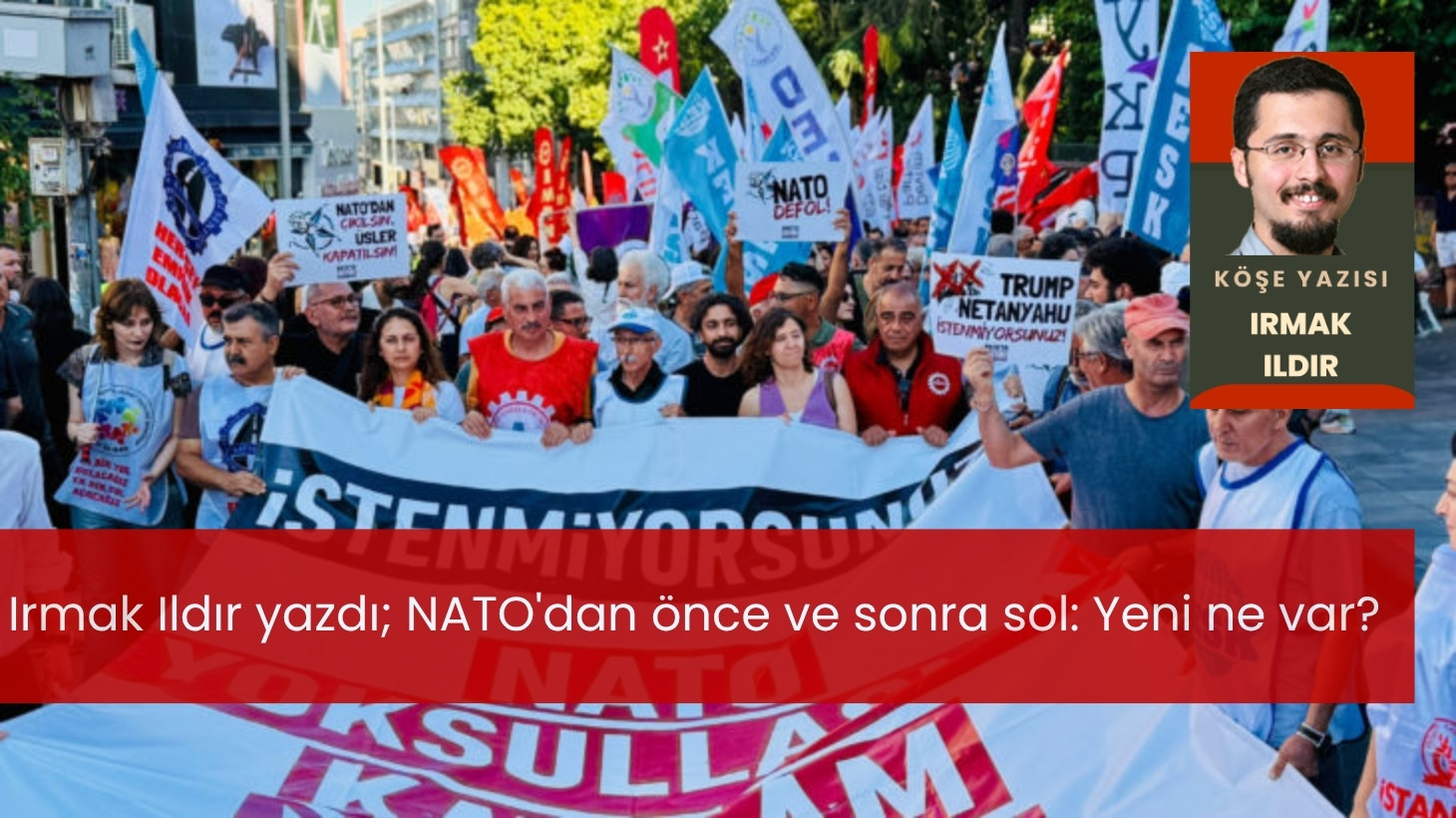 NATO’dan önce ve sonra sol: Yeni ne var?