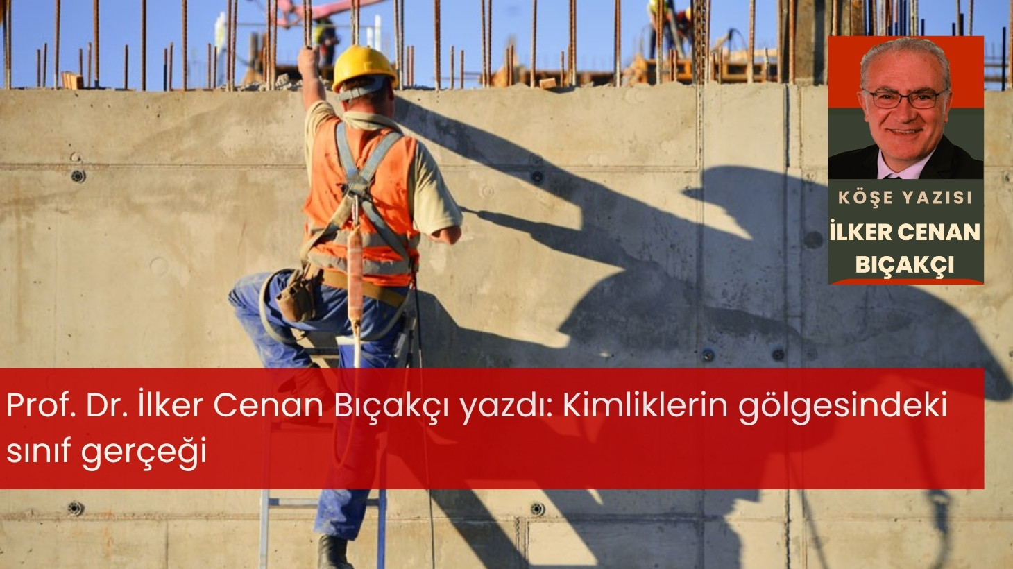 Kimliklerin gölgesindeki sınıf gerçeği