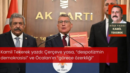 Çerçeve yasa, “despotizmin demokrasisi” ve Öcalan’ın “görece özerkliği”