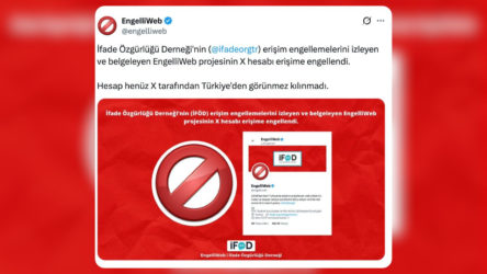 Erişim engelli kararlarını paylaşan EngelliWeb’e de erişim engeli