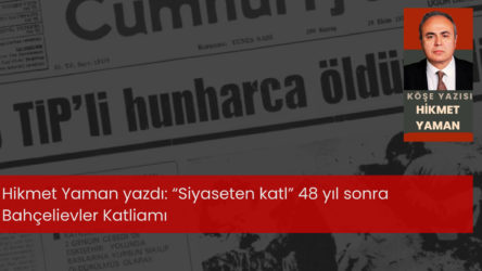 “Siyaseten katl” 48 yıl sonra Bahçelievler Katliamı